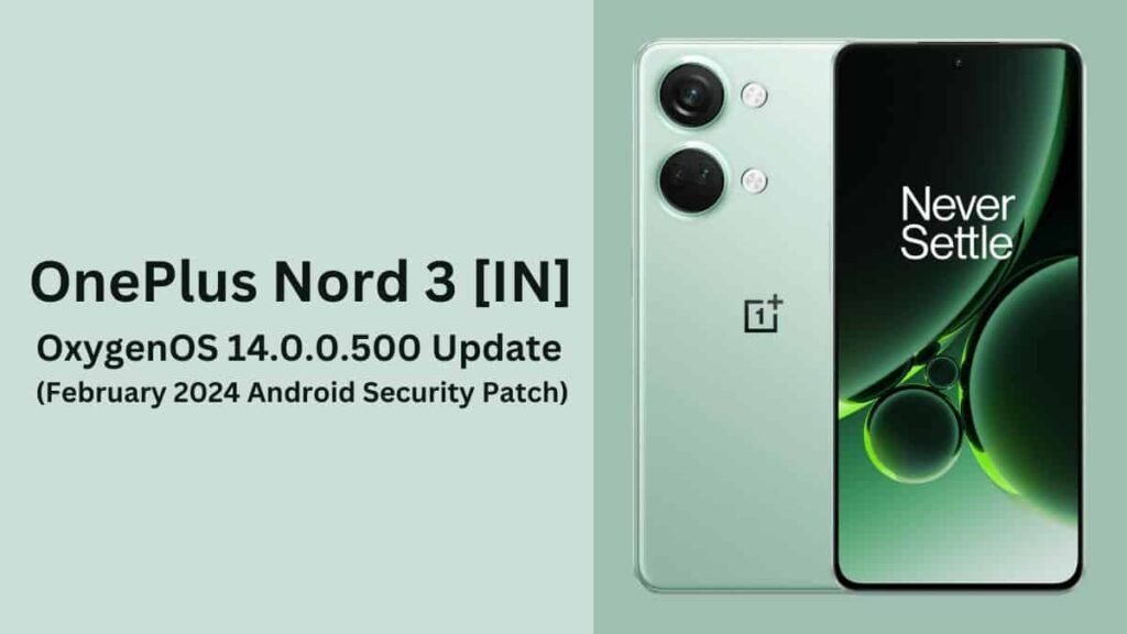 OnePlus-Nord-3-OxygenOS-14.0.0.500-Update